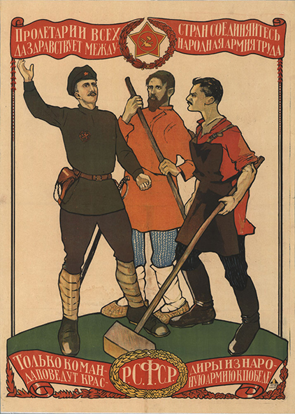 Dmitrii Moor, Proletarians of all Lands, Unite. Long Live the International Army of Labour. Only Commanders from the People will lead the Red Army to Victory 1918. Purchased  2016. © The  David  King Collection  at Tate